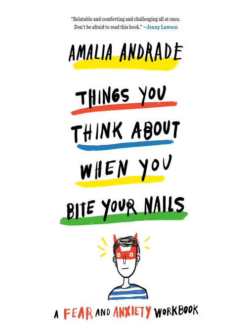 Title details for Things You Think About When You Bite Your Nails by Amalia Andrade - Available